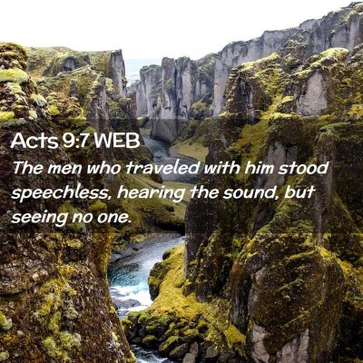 Picture 02 - Acts 9:7 WEB - The men who traveled with him stood speechless, - Bible Verse Picture