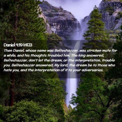 Picture 02 - Daniel 4:19 WEB - Then Daniel, whose name was Belteshazzar, was - Bible Verse Picture