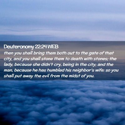 Picture 02 - Deuteronomy 22:24 WEB - then you shall bring them both out to the gate of - Bible Verse Picture