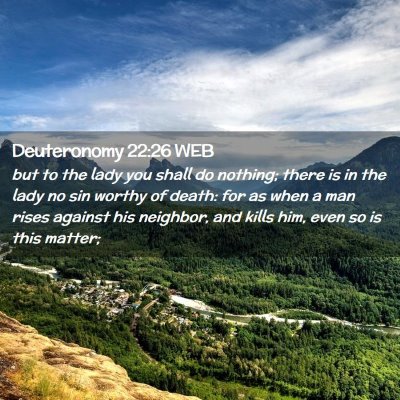 Picture 02 - Deuteronomy 22:26 WEB - but to the lady you shall do nothing; there is in - Bible Verse Picture