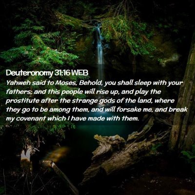 Picture 02 - Deuteronomy 31:16 WEB - Yahweh said to Moses, Behold, you shall sleep - Bible Verse Picture
