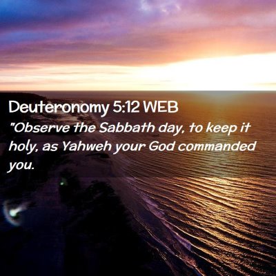 Picture 02 - Deuteronomy 5:12 WEB - 