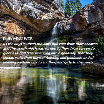 Picture 02 - Esther 9:22 WEB - as the days in which the Jews had rest from their - Bible Verse Picture