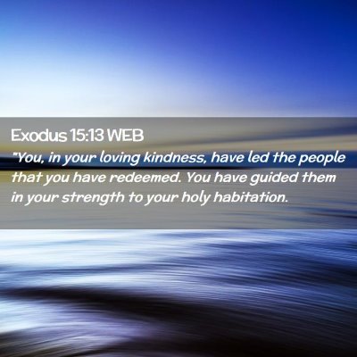 Picture 02 - Exodus 15:13 WEB - 