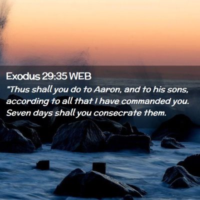 Picture 02 - Exodus 29:35 WEB - 