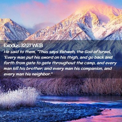 Picture 02 - Exodus 32:27 WEB - He said to them, 