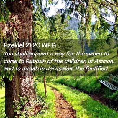 Picture 02 - Ezekiel 21:20 WEB - You shall appoint a way for the sword to come to - Bible Verse Picture