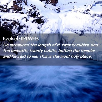 Picture 02 - Ezekiel 41:4 WEB - He measured the length of it, twenty cubits, and - Bible Verse Picture