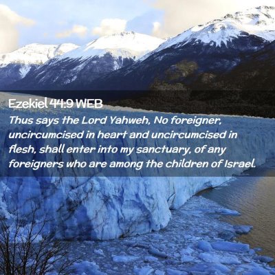 Picture 02 - Ezekiel 44:9 WEB - Thus says the Lord Yahweh, No foreigner, - Bible Verse Picture