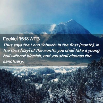 Picture 02 - Ezekiel 45:18 WEB - Thus says the Lord Yahweh: In the first [month], - Bible Verse Picture