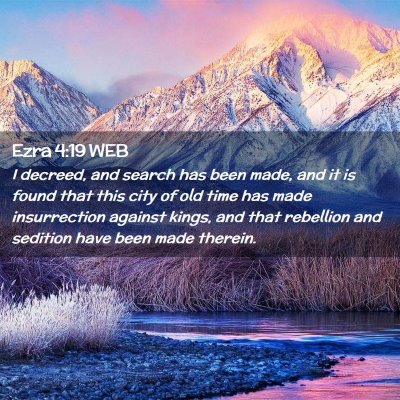 Picture 02 - Ezra 4:19 WEB - I decreed, and search has been made, and it is - Bible Verse Picture