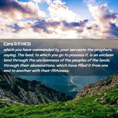 Picture 02 - Ezra 9:11 WEB - which you have commanded by your servants the - Bible Verse Picture