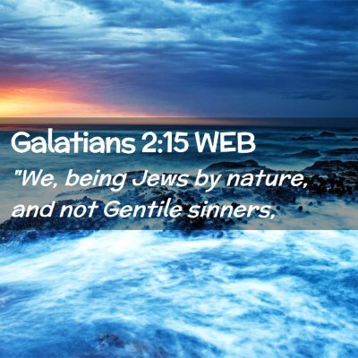 Picture 02 - Galatians 2:15 WEB - 