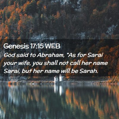 Picture 02 - Genesis 17:15 WEB - God said to Abraham, 