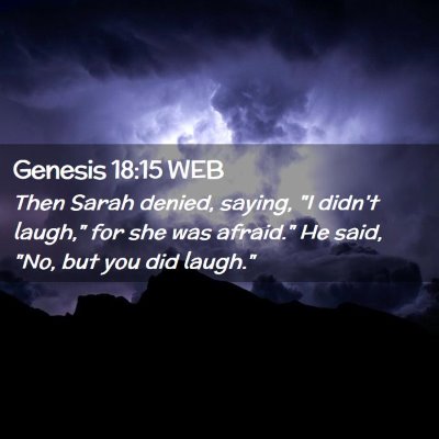 Picture 02 - Genesis 18:15 WEB - Then Sarah denied, saying, 