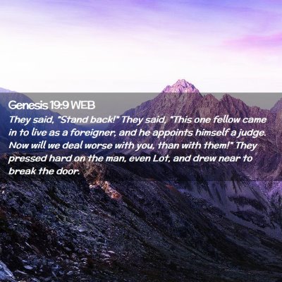 Picture 02 - Genesis 19:9 WEB - They said, 