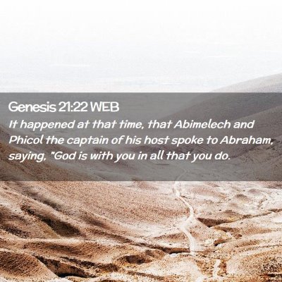 Picture 02 - Genesis 21:22 WEB - It happened at that time, that Abimelech and - Bible Verse Picture