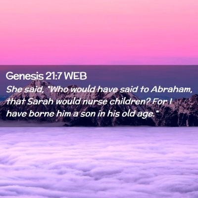 Picture 02 - Genesis 21:7 WEB - She said, 