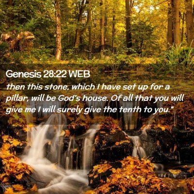 Picture 02 - Genesis 28:22 WEB - then this stone, which I have set up for a - Bible Verse Picture