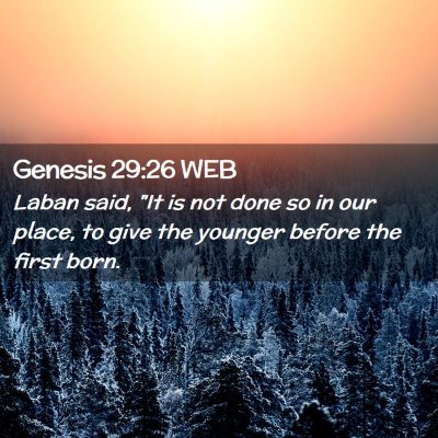 Picture 02 - Genesis 29:26 WEB - Laban said, 