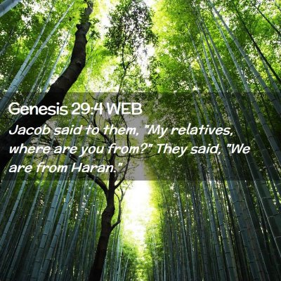 Picture 02 - Genesis 29:4 WEB - Jacob said to them, 