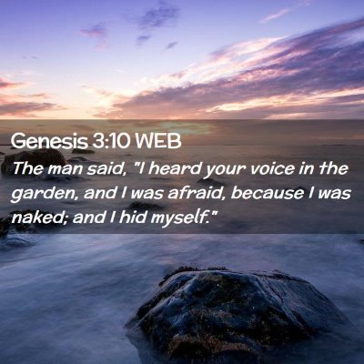 Picture 02 - Genesis 3:10 WEB - The man said, 