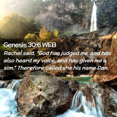Picture 02 - Genesis 30:6 WEB - Rachel said, 