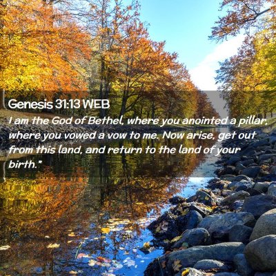 Picture 02 - Genesis 31:13 WEB - I am the God of Bethel, where you anointed a - Bible Verse Picture