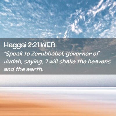 Picture 02 - Haggai 2:21 WEB - 
