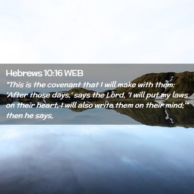 Picture 02 - Hebrews 10:16 WEB - 