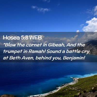 Picture 02 - Hosea 5:8 WEB - 