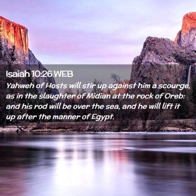 Picture 02 - Isaiah 10:26 WEB - Yahweh of Hosts will stir up against him a - Bible Verse Picture