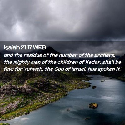 Picture 02 - Isaiah 21:17 WEB - and the residue of the number of the archers, the - Bible Verse Picture