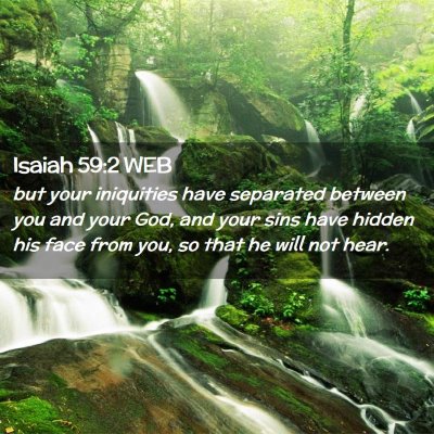 Picture 02 - Isaiah 59:2 WEB - but your iniquities have separated between you - Bible Verse Picture