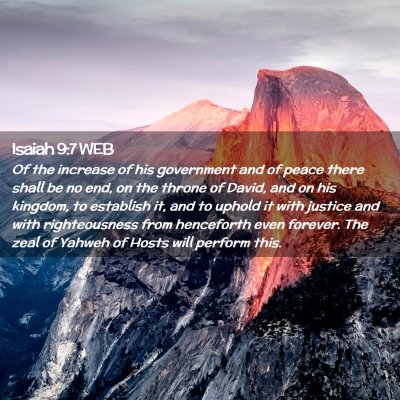 Picture 02 - Isaiah 9:7 WEB - Of the increase of his government and of peace - Bible Verse Picture