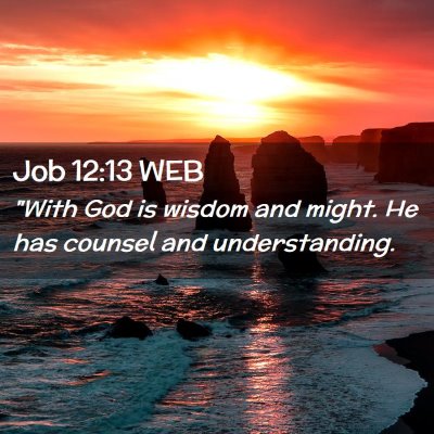 Picture 02 - Job 12:13 WEB - 