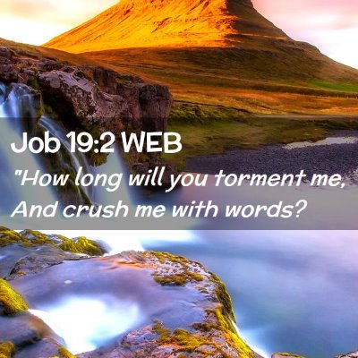 Picture 02 - Job 19:2 WEB - 