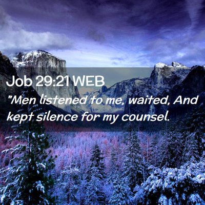 Picture 02 - Job 29:21 WEB - 