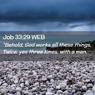 Picture 02 - Job 33:29 WEB - 