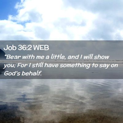 Picture 02 - Job 36:2 WEB - 