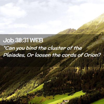 Picture 02 - Job 38:31 WEB - 