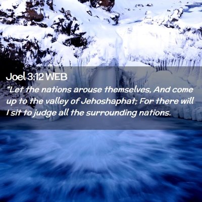 Picture 02 - Joel 3:12 WEB - 