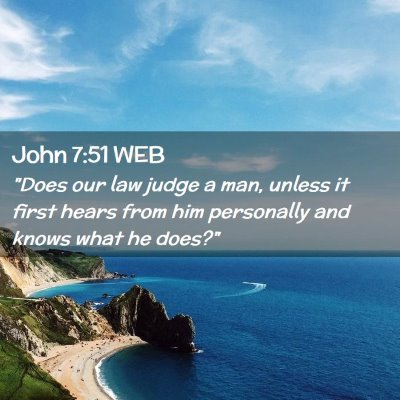 Picture 02 - John 7:51 WEB - 