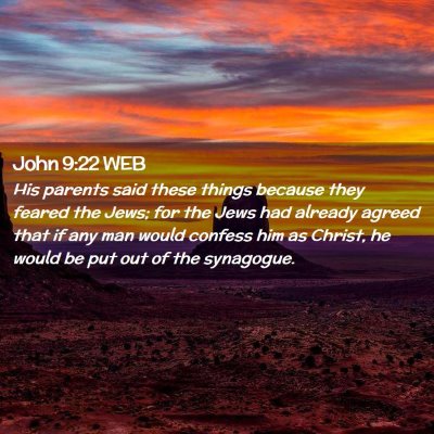 Picture 02 - John 9:22 WEB - His parents said these things because they feared - Bible Verse Picture