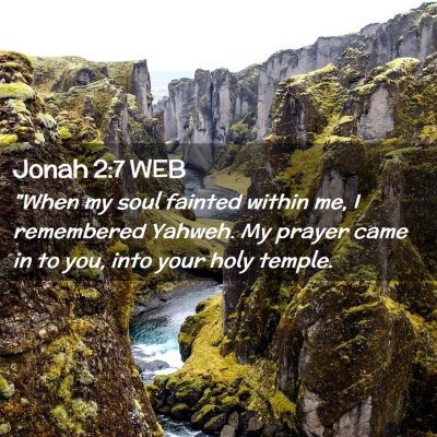 Picture 02 - Jonah 2:7 WEB - 