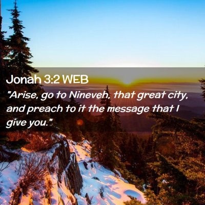 Picture 02 - Jonah 3:2 WEB - 