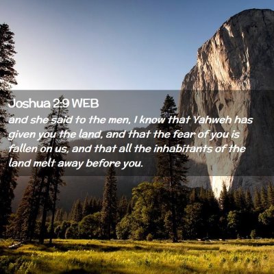 Picture 02 - Joshua 2:9 WEB - and she said to the men, I know that Yahweh has - Bible Verse Picture