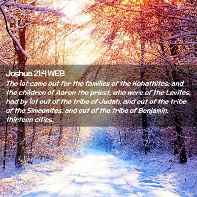 Picture 02 - Joshua 21:4 WEB - The lot came out for the families of the - Bible Verse Picture