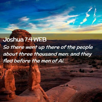 Picture 02 - Joshua 7:4 WEB - So there went up there of the people about three - Bible Verse Picture