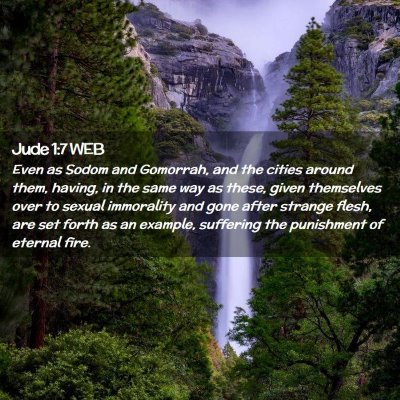 Picture 02 - Jude 1:7 WEB - Even as Sodom and Gomorrah, and the cities around - Bible Verse Picture